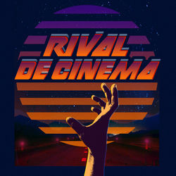 Descargar Rival de Cinema - Rocca Vegas MP3