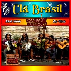 Cover of Cantos & Contos Com Clã Brasil Ao Vivo Abril 2009