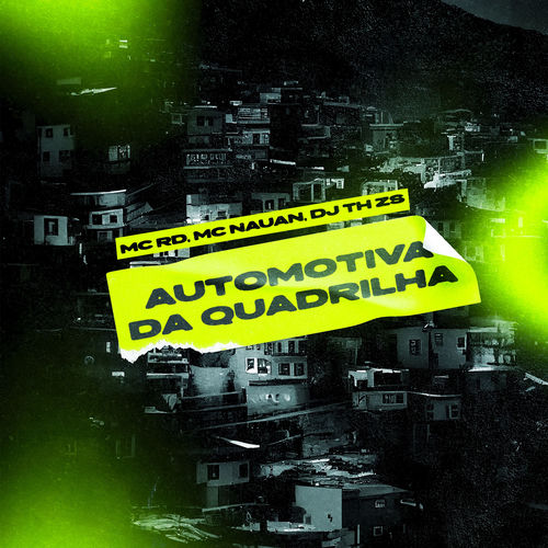 Automotivo da Quadrilha