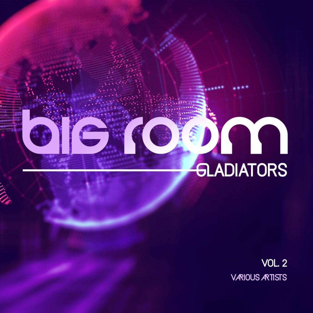 Album cover of Big Room Gladiators, Vol. 2