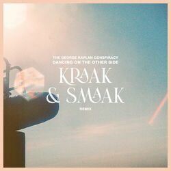 Cover of Dancing On the Other Side (Kraak & Smaak Remix)