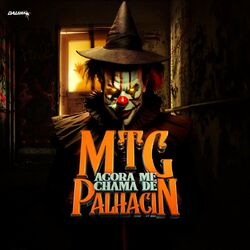 Cover of Mtg Agora Me Chama de Palhacin