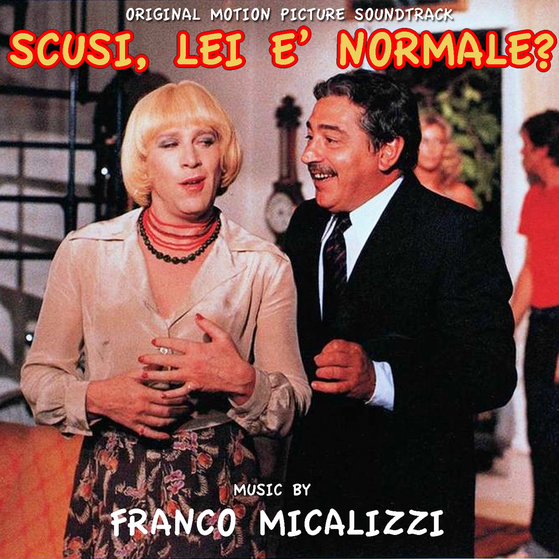 Album cover of Scusi, lei è normale? (Original motion picture soundtrack)
