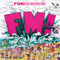 Cover of FUN! (SILO x Martin Wave Remix)