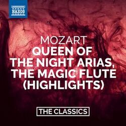 Cover of Mozart: The Magic Flute (Highlights) – Queen of the Night Arias