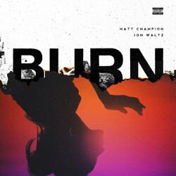 Cover of Burn (feat. Jon Waltz)
