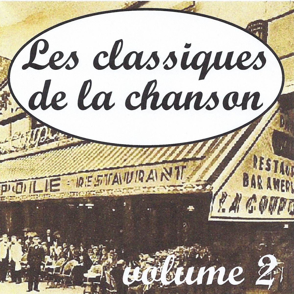 Album cover of Les classiques de la chansons volume 2