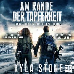 Am Rande Der Tapferkeit (Band 7 Der EDGE OF COLLAPSE-Serie)