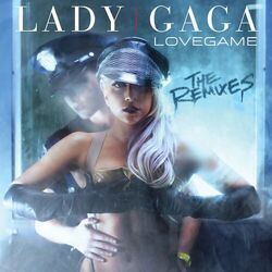 Cover of LoveGame The Remixes