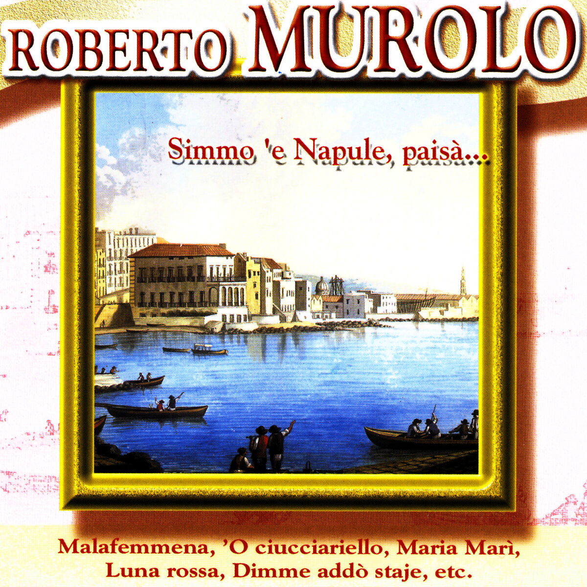 Album cover of Simmo 'E Napule, Paisà…