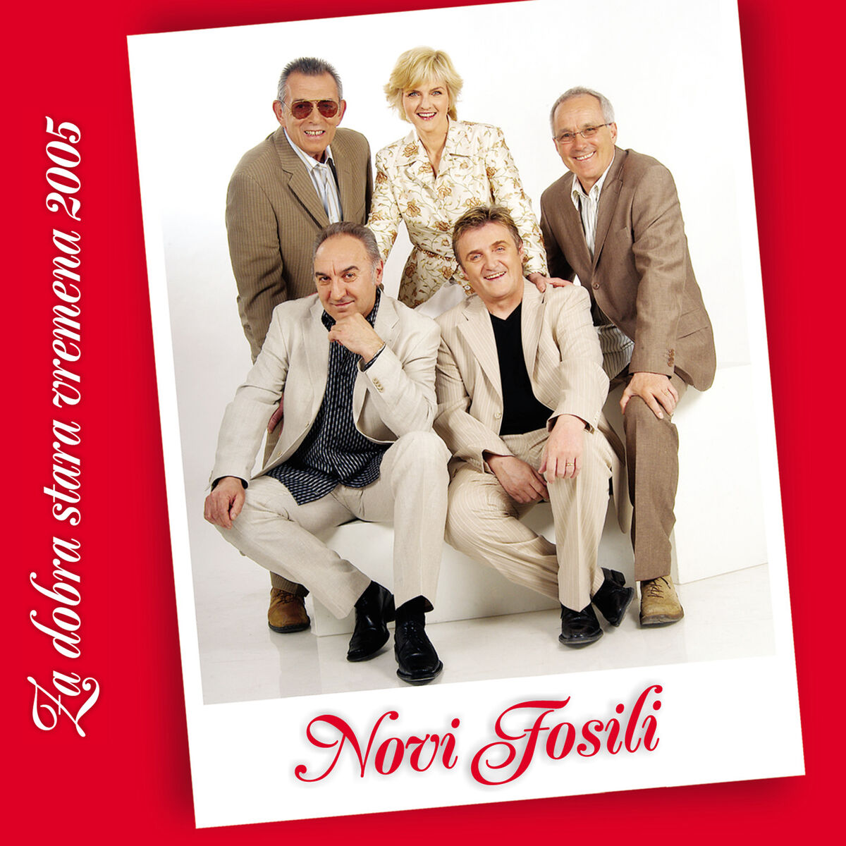 Album cover of ZA DOBRA STARA VREMENA 2005
