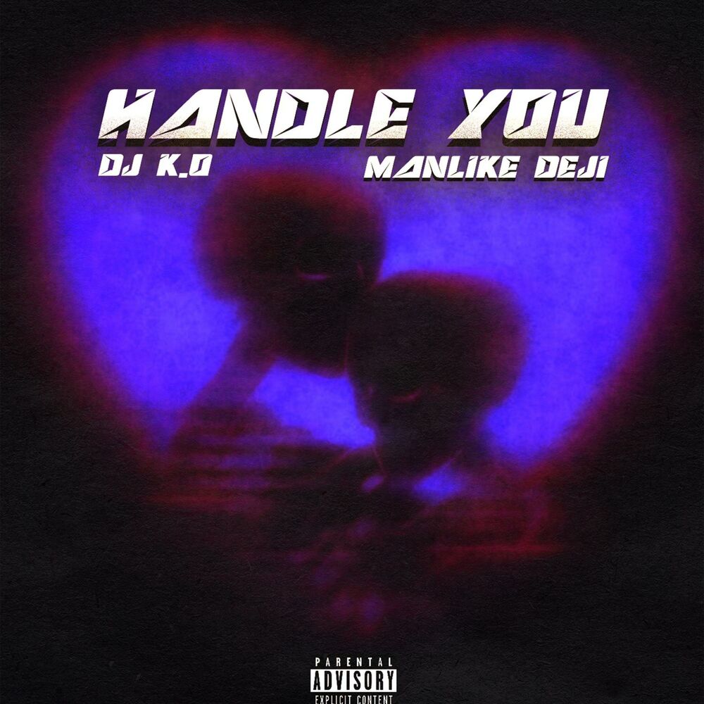 Picture of Handle You (feat. Manlike DEJI)