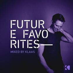 Future Favorites (Mixed by Klaas)