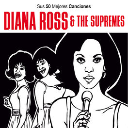 Diana Ross Y The Supremes Sus 50 Mejores Canciones