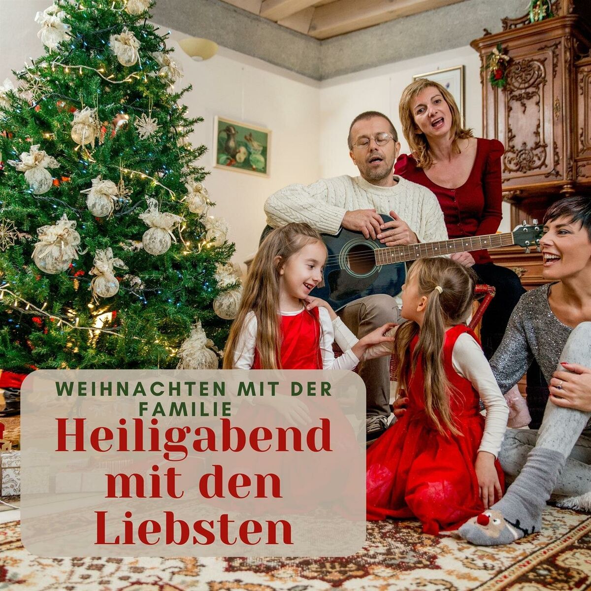 Album cover of Weihnachten mit der Familie - Heiligabend mit den Liebsten