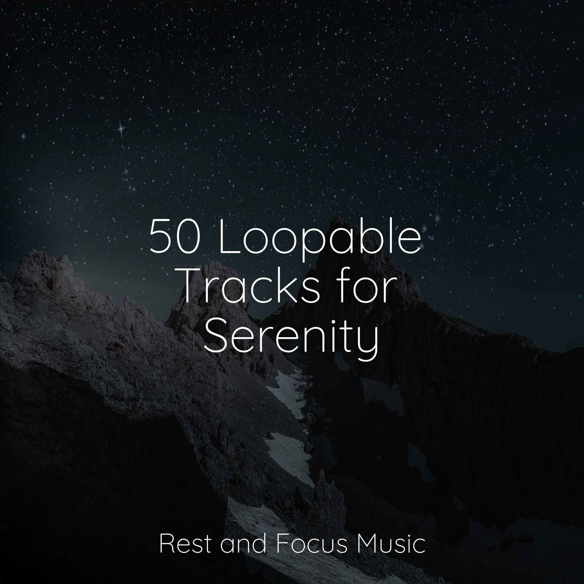 Album cover of 50 Loopable Tracks for Serenity
