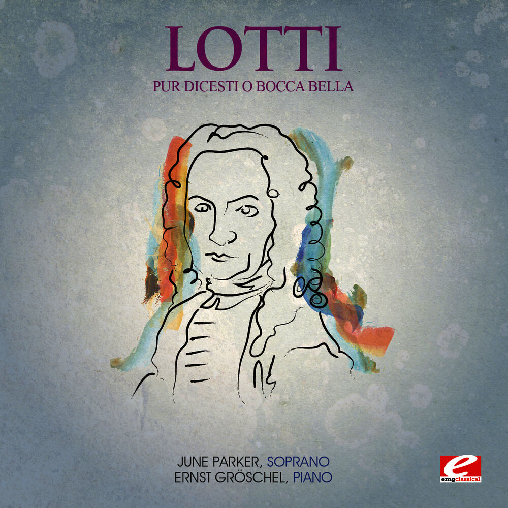 Picture of Lotti: Pur dicesti o bocca bella (Digitally Remastered)
