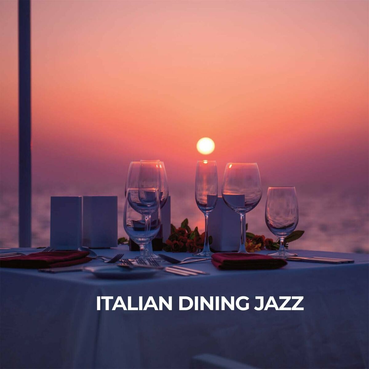 Album cover of Italian Dining Jazz