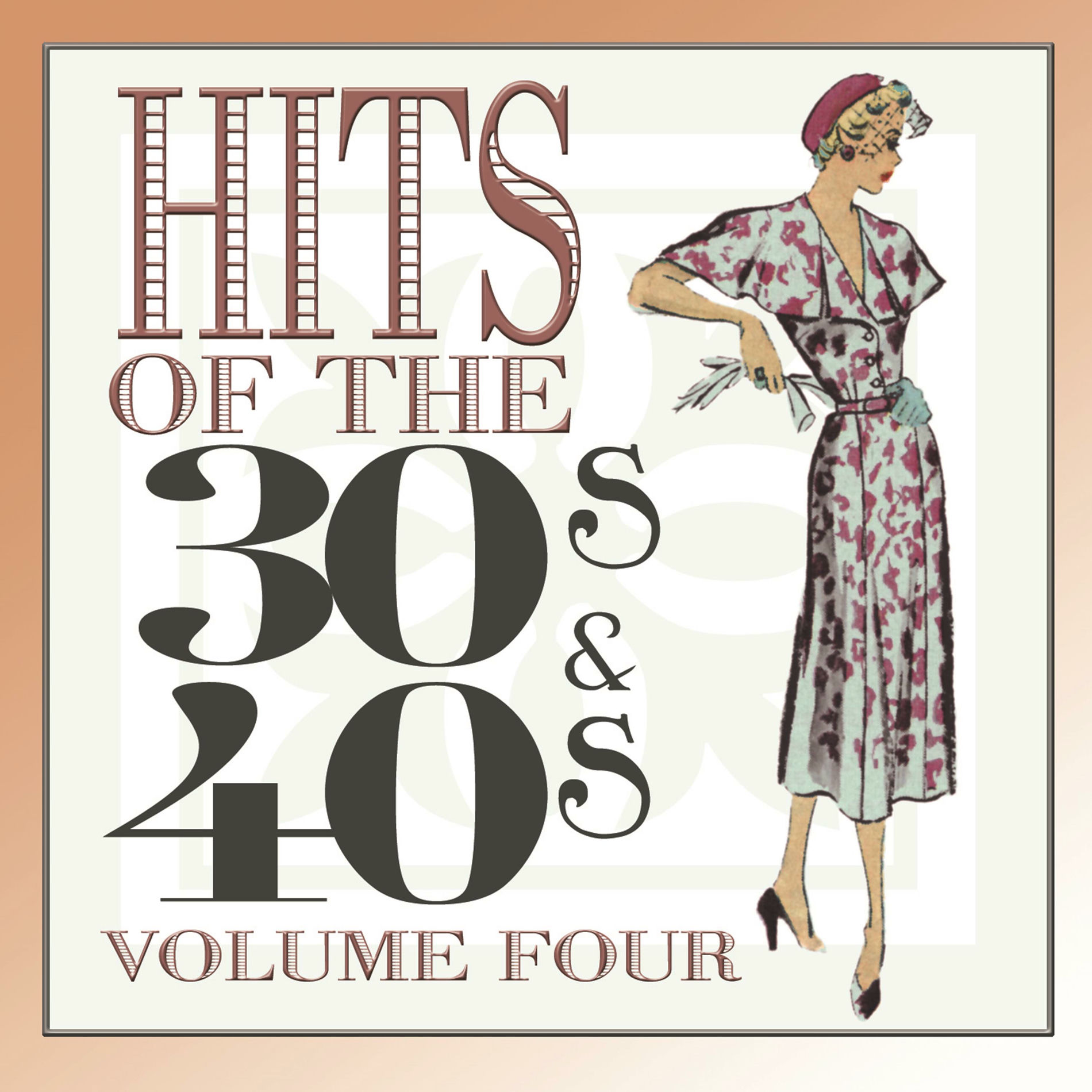 Album cover of Hits of the 30's and 40's, Vol. 4