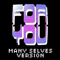 Cover of For You (Many Selves Version)