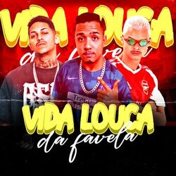 Cover of Vida Louca da Favela