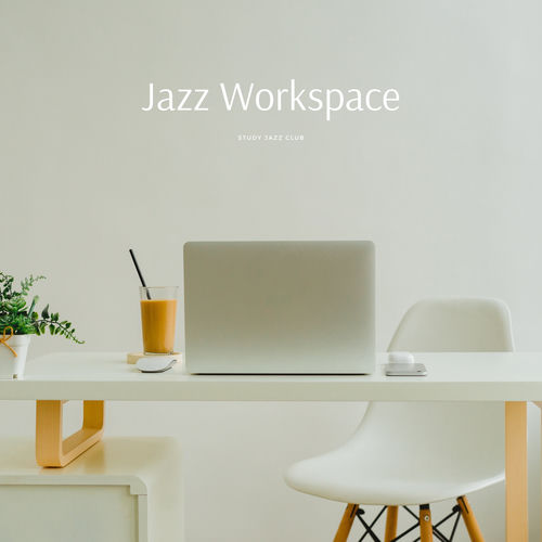 Jazz Workspace: Coffee Lounge Grooves for Inspired Work