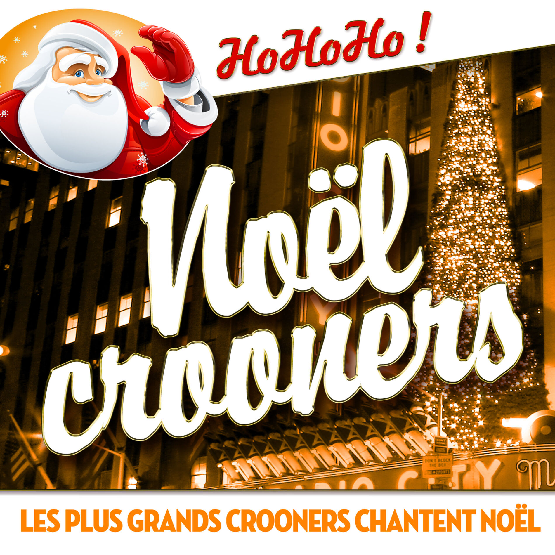 Album cover of Noël crooners - Les plus grands crooners chantent Noël