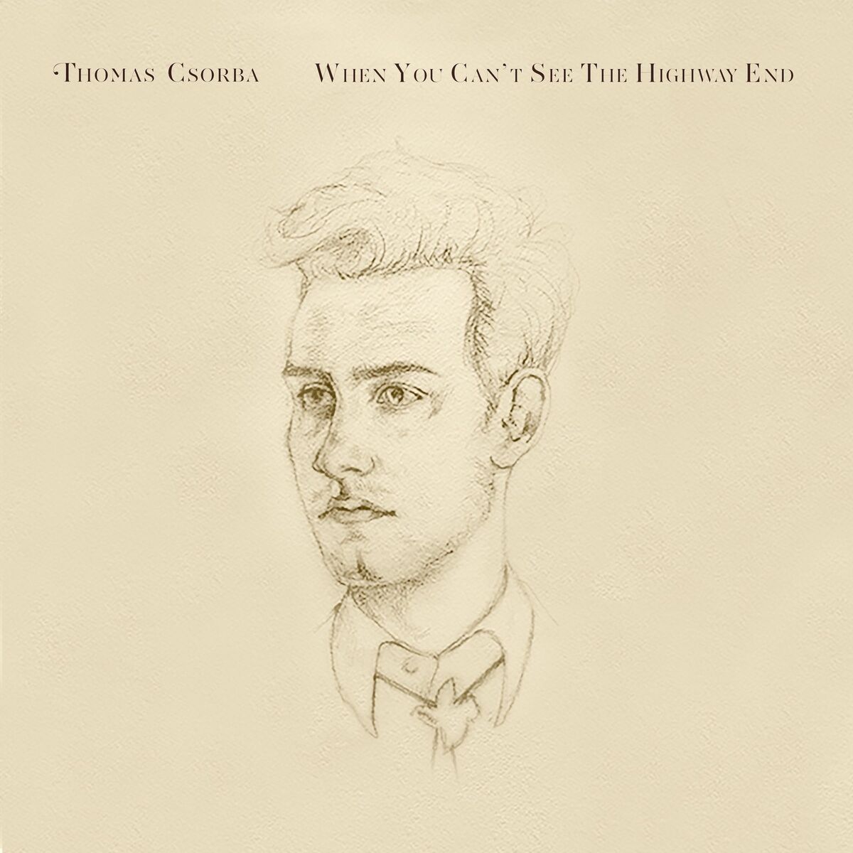 Album cover of When You Can’t See the Highway End