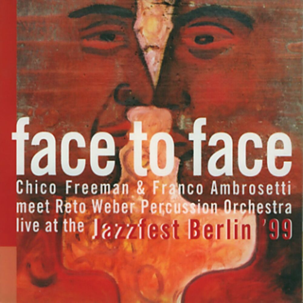 Picture of Face to Face (Live at the Jazzfest Berlin 99)