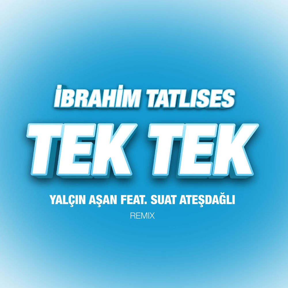 Tek Tek (Yalçın Aşan & Suat Ateşdağlı Remix) cover