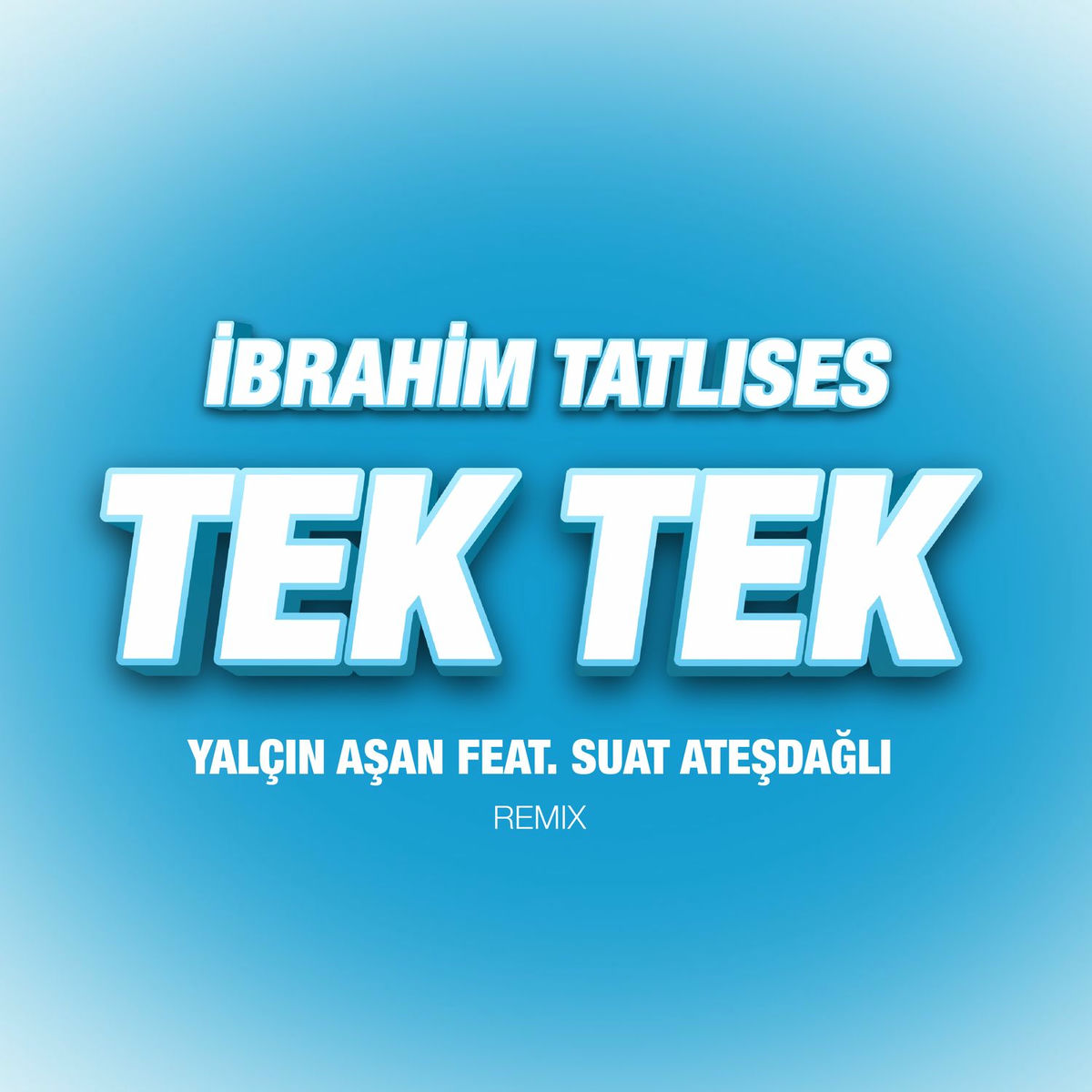 Album cover of Tek Tek (Yalçın Aşan & Suat Ateşdağlı Remix)