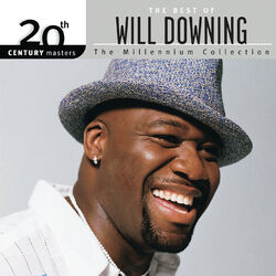 Cover of The Best Of Will Downing: The Millennium Collection - 20th Century Masters