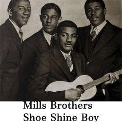 Cover of Mills Brothers Shoe Shine Boy
