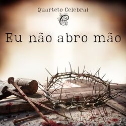 Cover of Eu Não Abro Mão