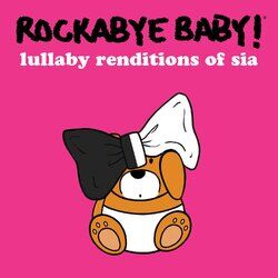 Cover of Lullaby Renditions of Sia