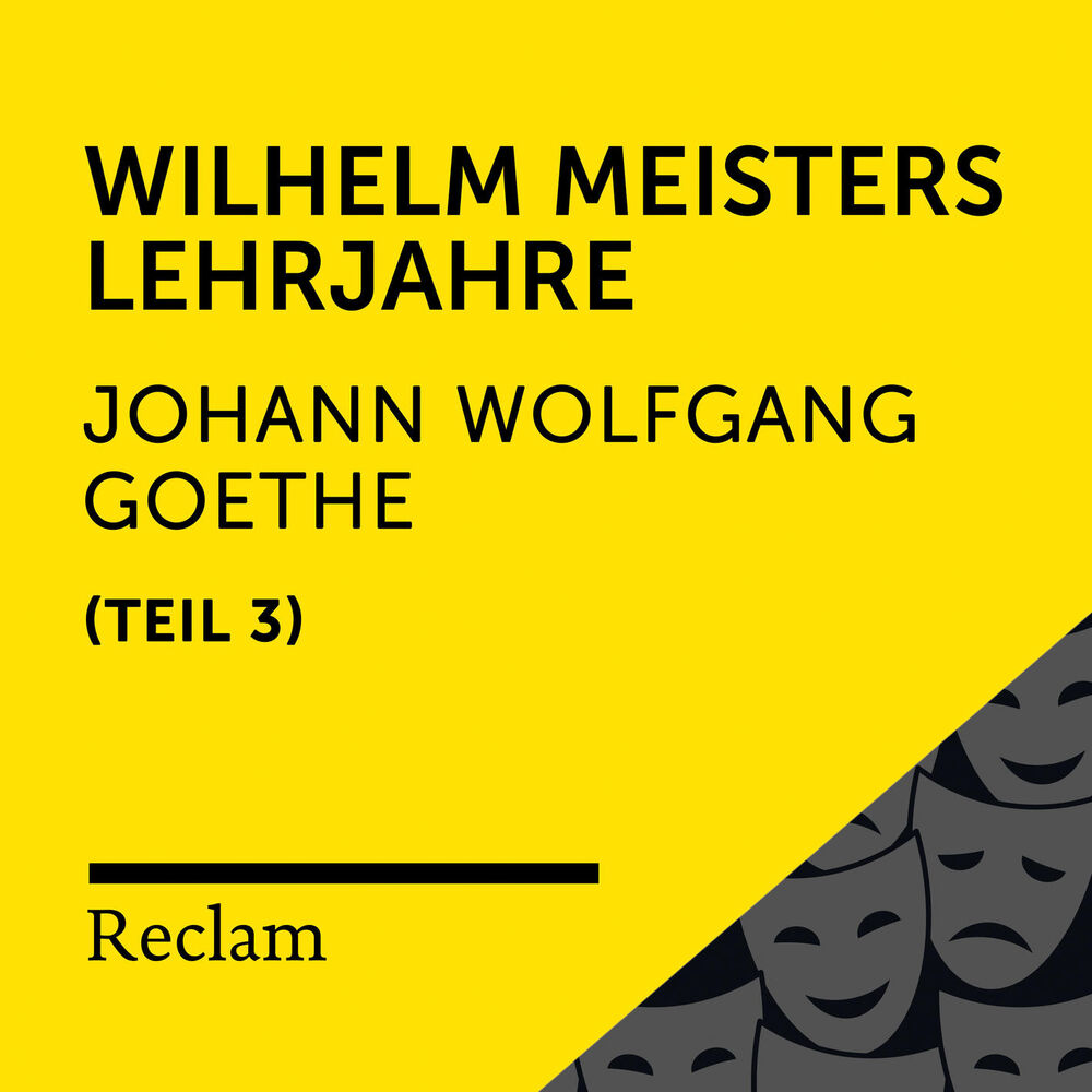 Picture of Goethe: Wilhelm Meisters Lehrjahre, III. Teil (Reclam Hörbuch)