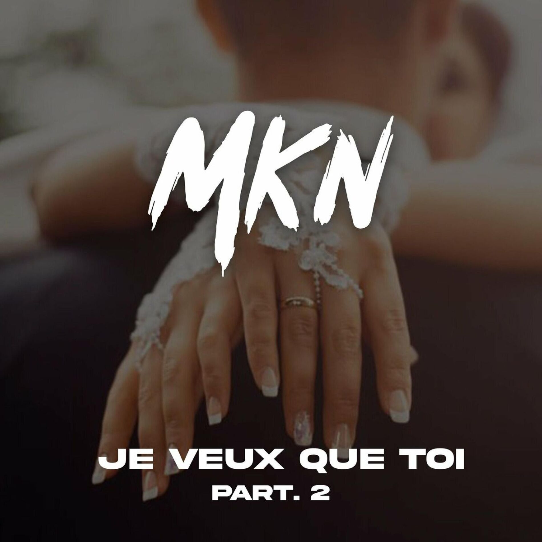 Album cover of Je veux que toi Part. 2
