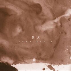 Cover of Ra (Luka Remix)