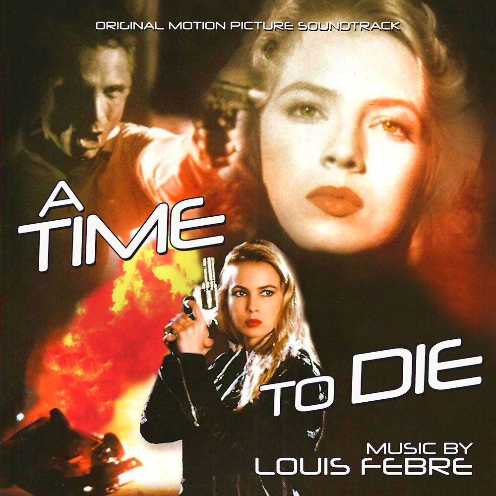 Picture of A Time to Die (Original Soundtrack Recording)