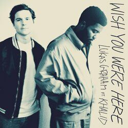 Cover of Wish You Were Here (feat. Khalid)