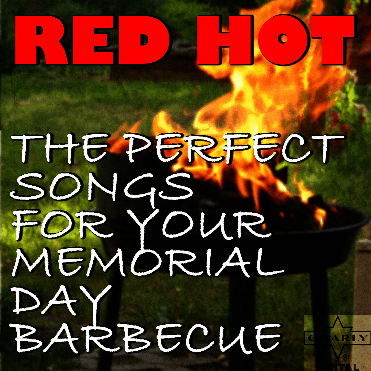 Album cover of Red Hot: Perfect Songs for a Summer Barbecue