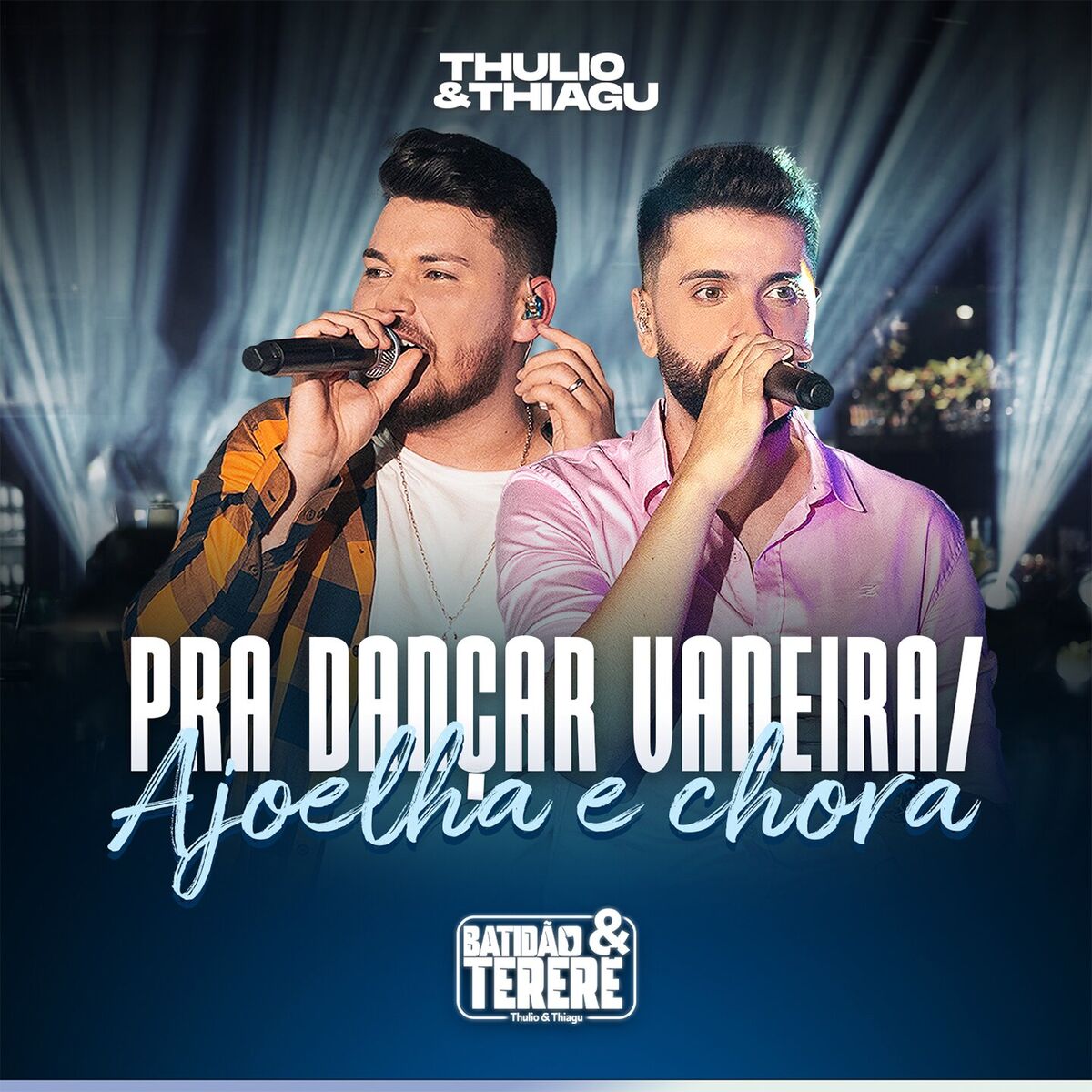 Album cover of Pra Dançar Vaneira / Ajoelha e Chora (Batidão & Tereré - Ao Vivo)