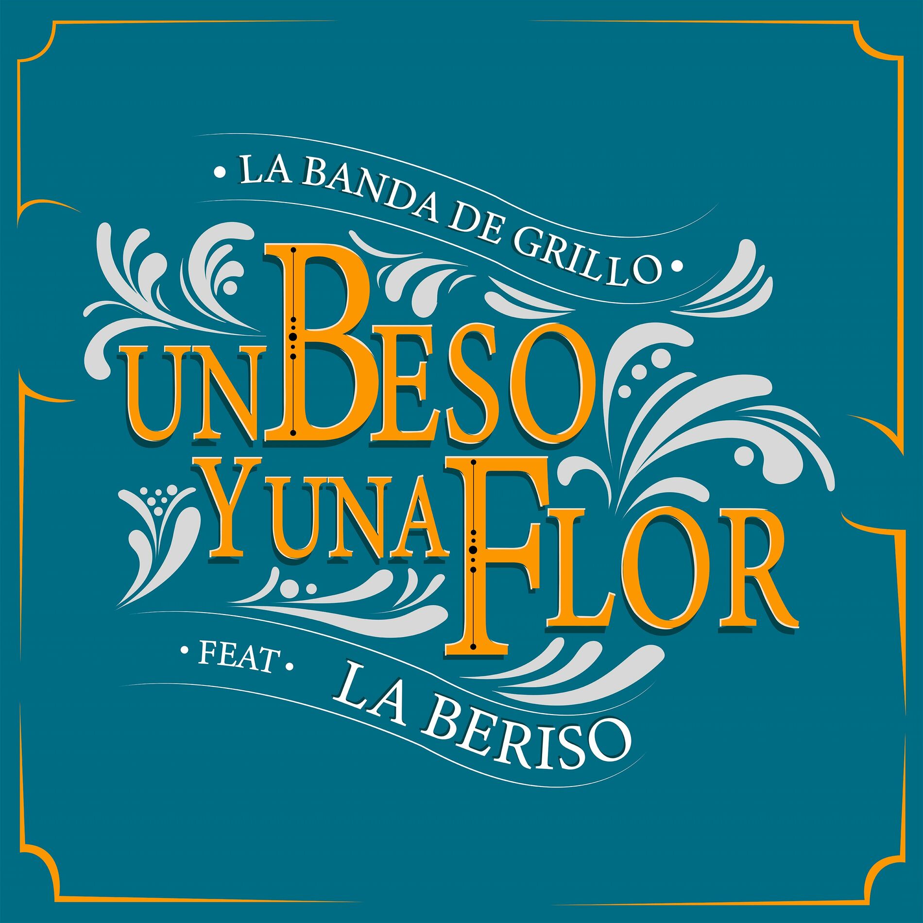 Album cover of Un Beso y Una Flor