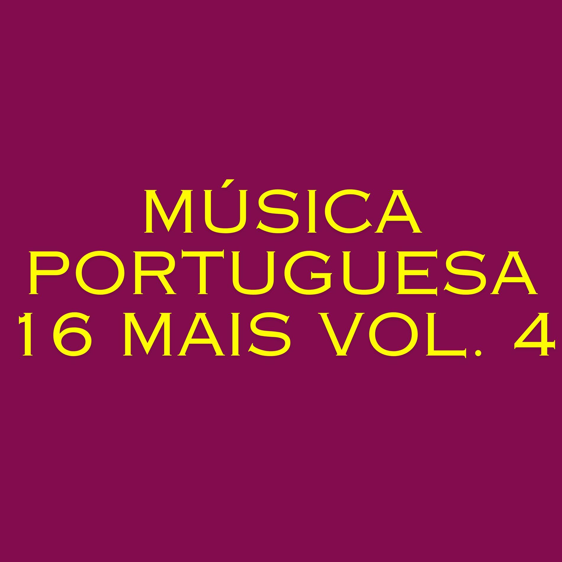 Album cover of Música Portuguesa 16 Mais, Vol. 4