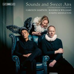Cover of Sounds and Sweet Airs - A Shakespeare Songbook
