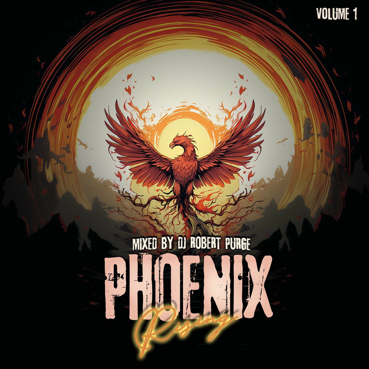 Album cover of Phoenix Rising, Vol. 1 (A Mix of Moonshine Breakbeats by DJ Robert Purge)