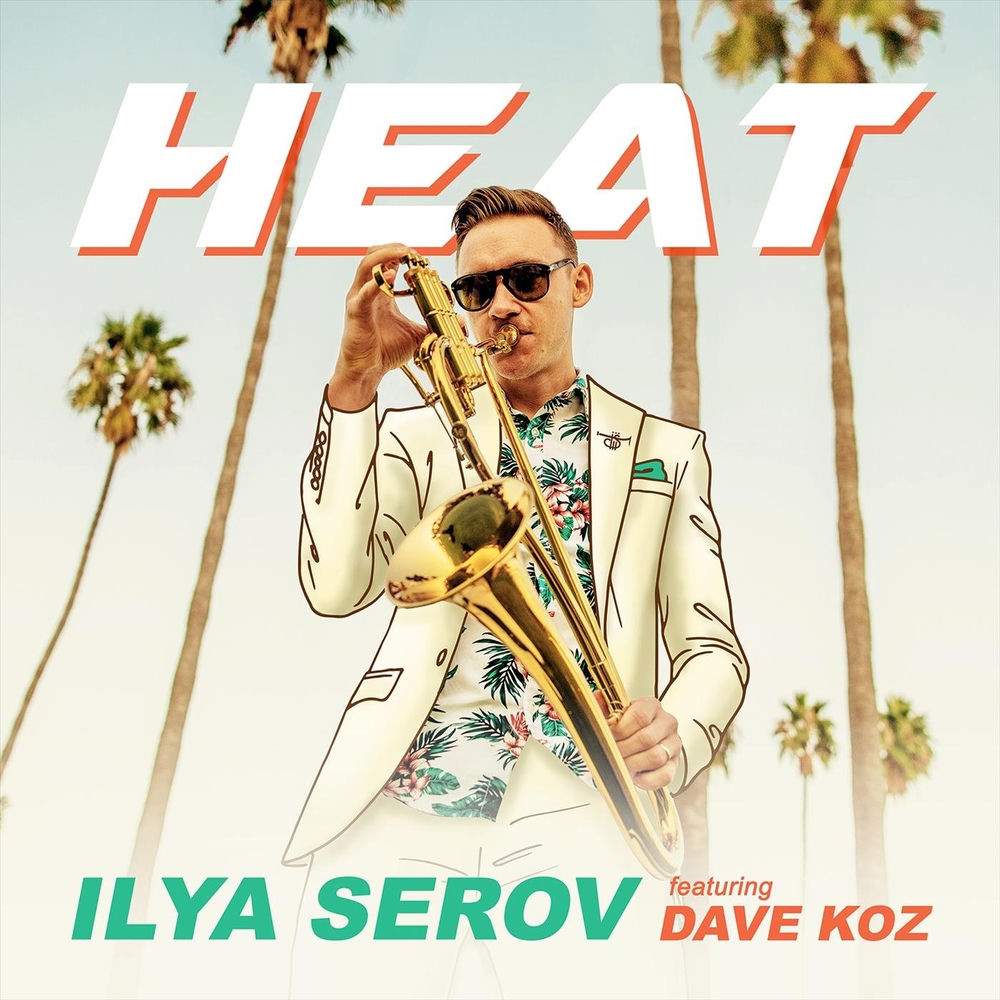 Ilya Serov & Dave Koz – Heat borító