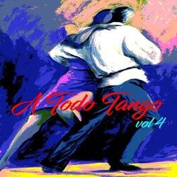 Cover of A Todo Tango, Vol.4