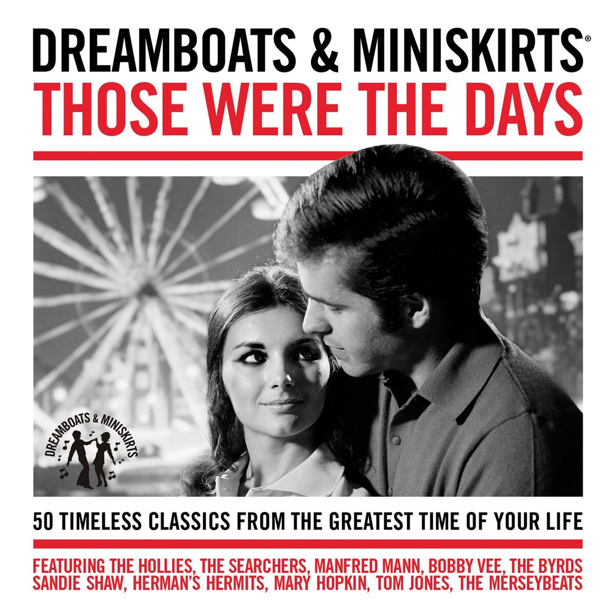 Album cover of Dreamboats & Miniskirts - Those Were The Days