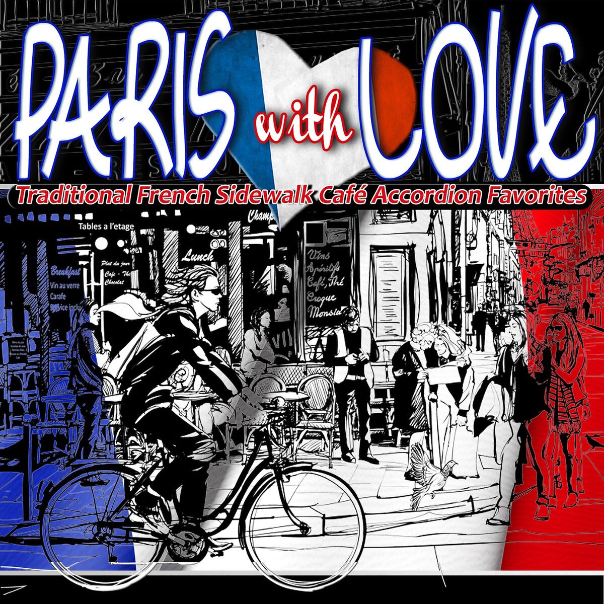 Album cover of Paris with Love: Traditional French Sidewalk Cafe Accordion Favorites